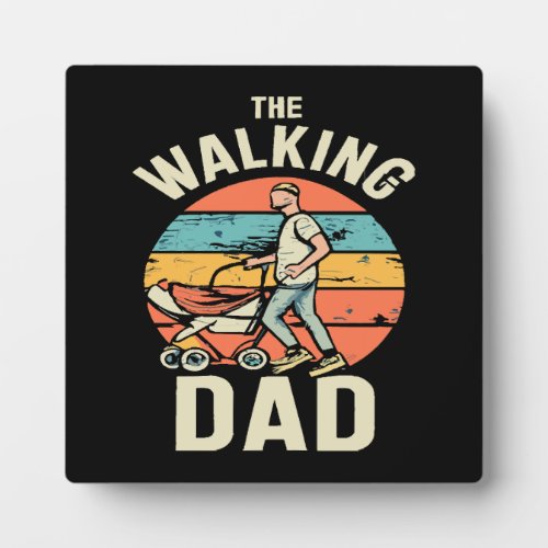 the walking dad plaque