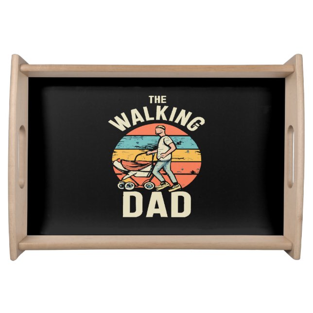 the walking dad serving tray (Front)