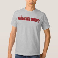 The WALKING DAD shirt Zombie Edition