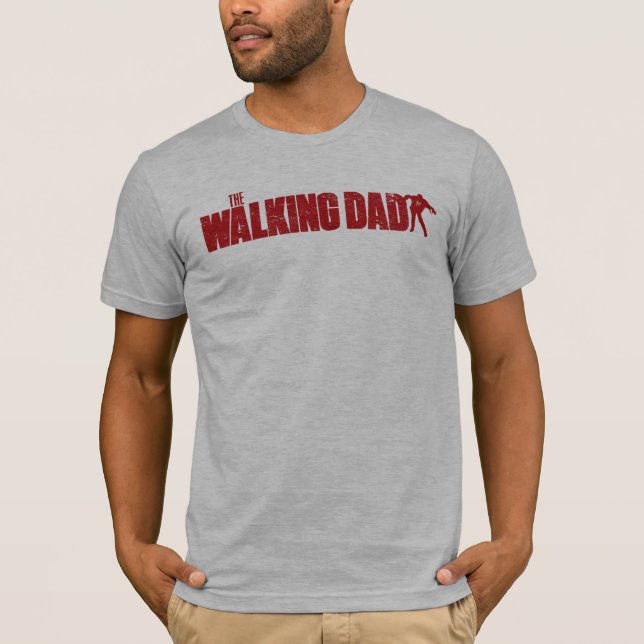 The WALKING DAD shirt Zombie Edition (Front)