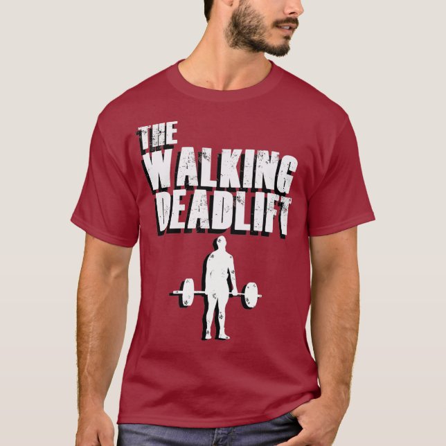 The Walking Deadlift  Tee (Front)