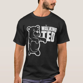 "The Walking Ted Bear T-Shirt" T-Shirt