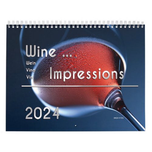 The wall calendar of wine  Impressions 2024