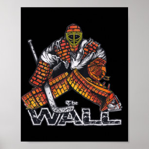 THE WALL Hockey Goalie Graphic Design Poster