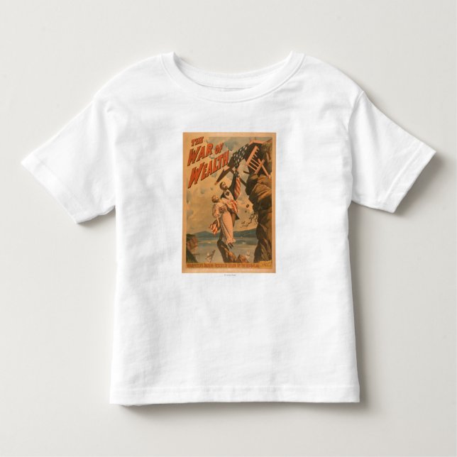 The War of Wealth Theatrical Poster Toddler T-shirt (Front)