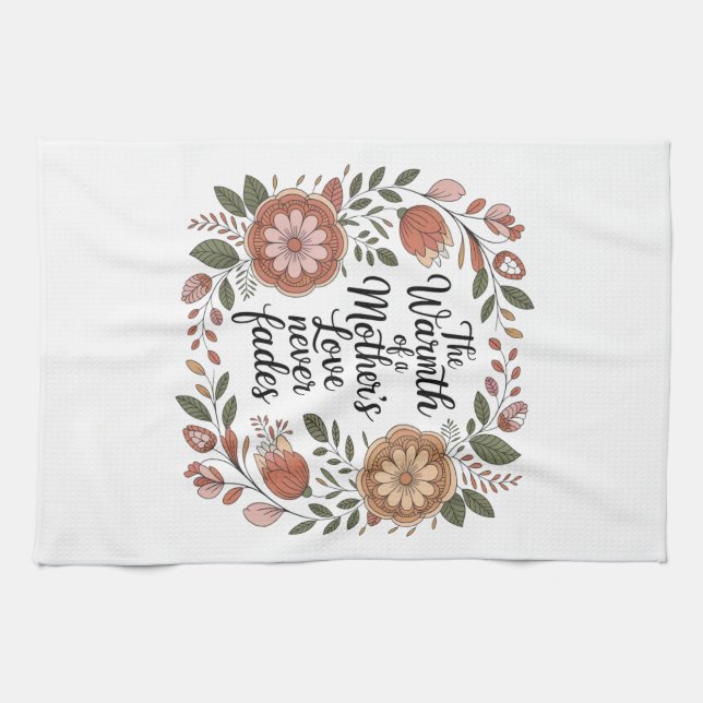 The Warmth Of A Mother's Love Never Fades Kitchen Towel (Horizontal)