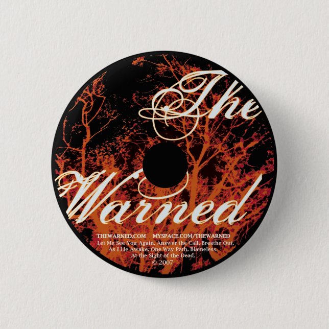 The Warned Button (Front)