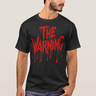 The Warning Scary Happy Halloween Holiday T-Shirt