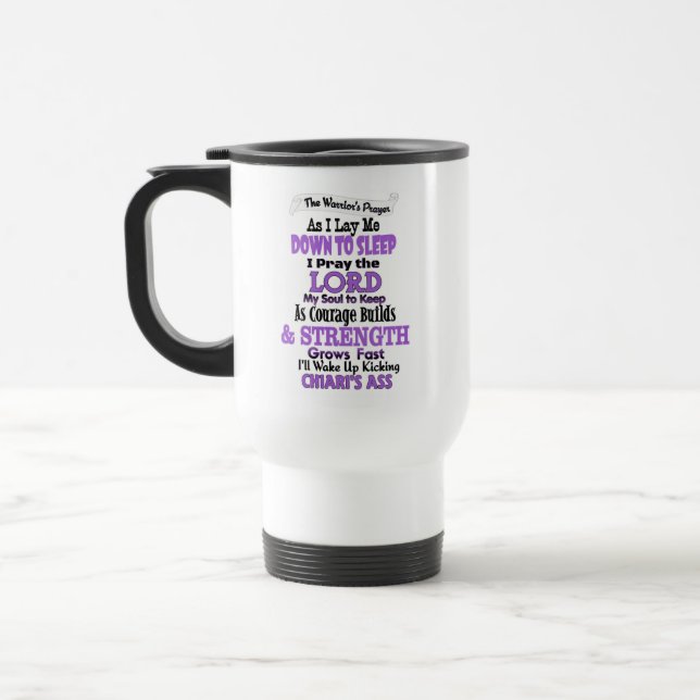 The Warrior's Prayer   Chiari Travel Mug (Left)