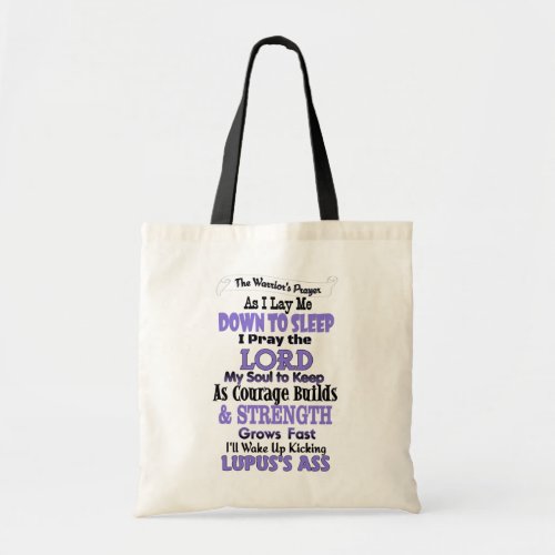 The Warriors Prayer  Lupus Tote Bag