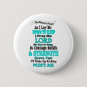 The Warrior's Prayer...PCOS Button