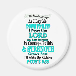 The Warrior's Prayer...PCOS Magnet