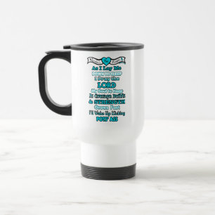 The Warrior's Prayer...POTS Travel Mug