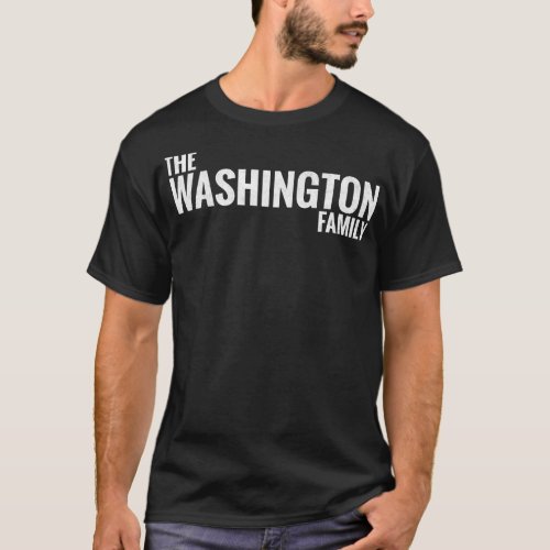 The Washington Family Washington Surname Washingto T_Shirt