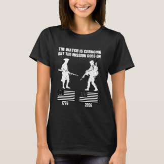 The Watch Is Changing Mission Goes On 250 Years US T-Shirt