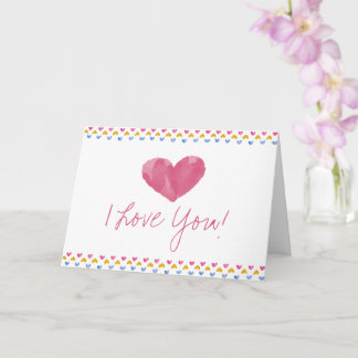 The Watercolor Hearts I Love You Valentine Card