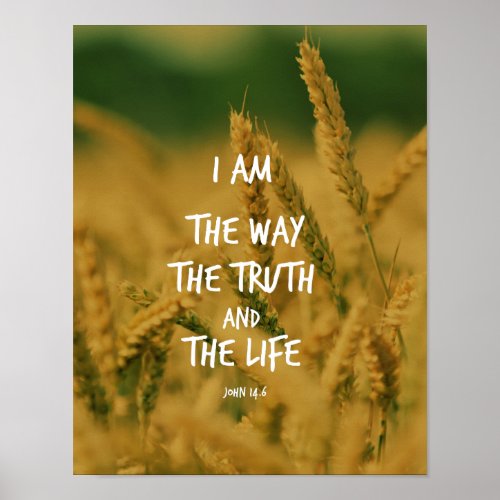 The way the Truth The Life Bible Verse Poster