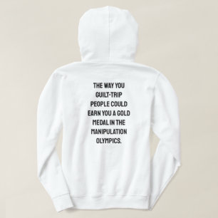 The way you guilt trip hoodie back design