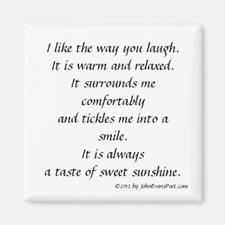 The way you laugh magnet