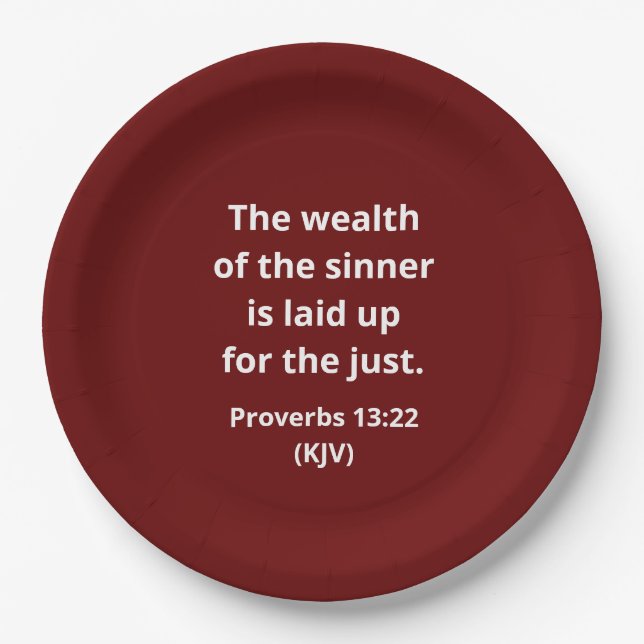 The Wealth of the Sinner Is Laid Up for the Just. Paper Plates (Front)