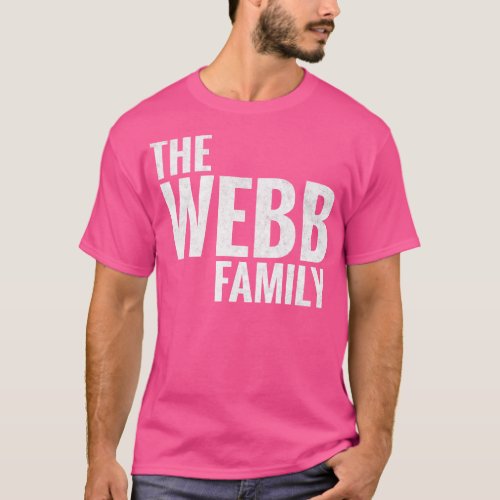 The Webb Family Webb Surname Webb Last name 1 T_Shirt