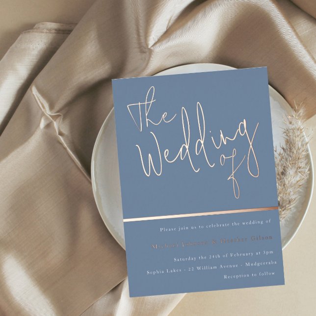 The Wedding of: Dusty Blue & Real Rose Gold Foil Invitation