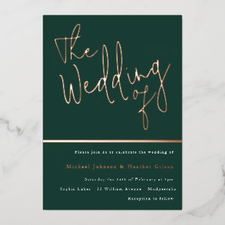 The Wedding of: Emerald Green & Rose Gold Foil Inv Foil Invitation