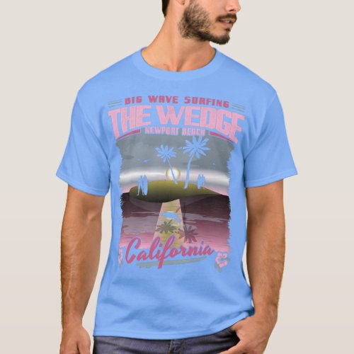 THE WEDGE NEWPORT BEACH CALIFORNIA  T_Shirt