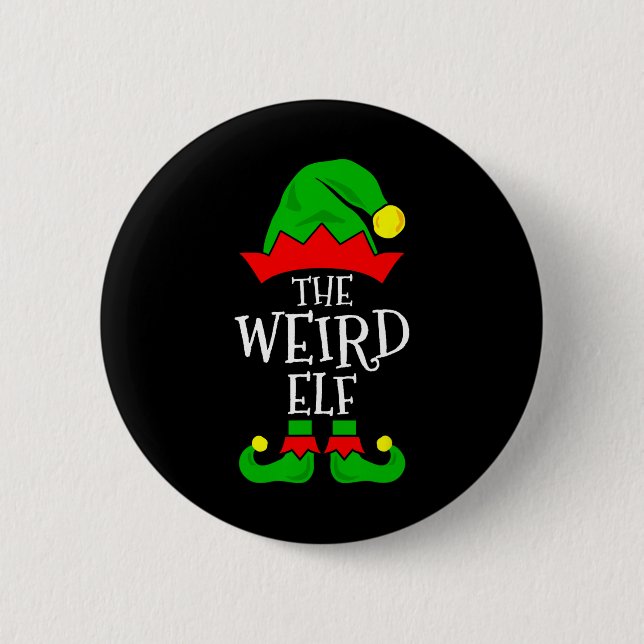 The Weird Elf Funny Matching Family Group Christma Button (Front)