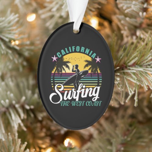 The West Coast - California Surfing Ornament