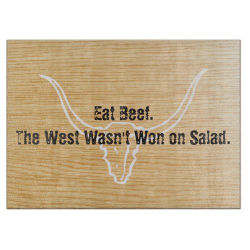 The West Wasnt Won on Salad Bull Skull Wood Grain Cutting Board