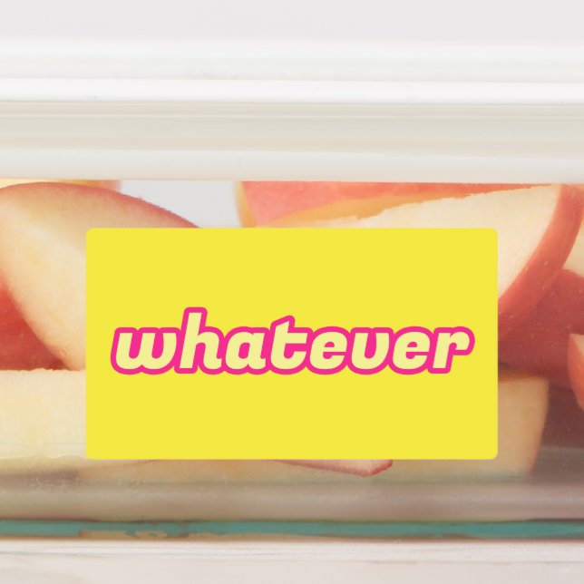 The 'Whatever' Art Labels (Affixed)