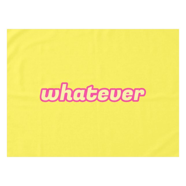 The 'Whatever' Art Tablecloth (Front (Horizontal))