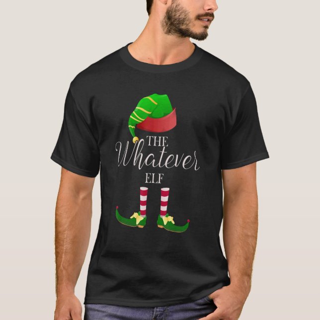 The Whatever Elf Cute   Christmas Family T-Shirt (Front)