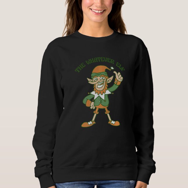 The Whatever Elf Cute Ugly Christmas Sweater   (Front)