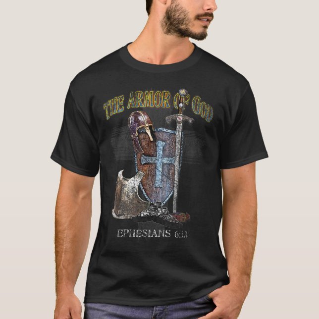 The Whole Armor of God - Ephesians T-Shirt (Front)