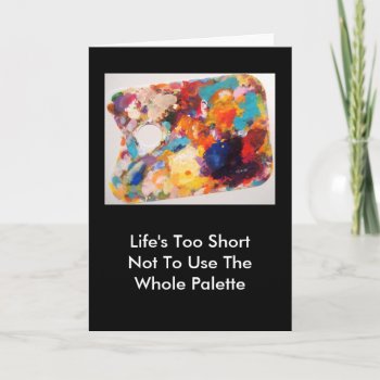 The Whole Palette Note Card - Quieter Version :-) by Victoreeah at Zazzle