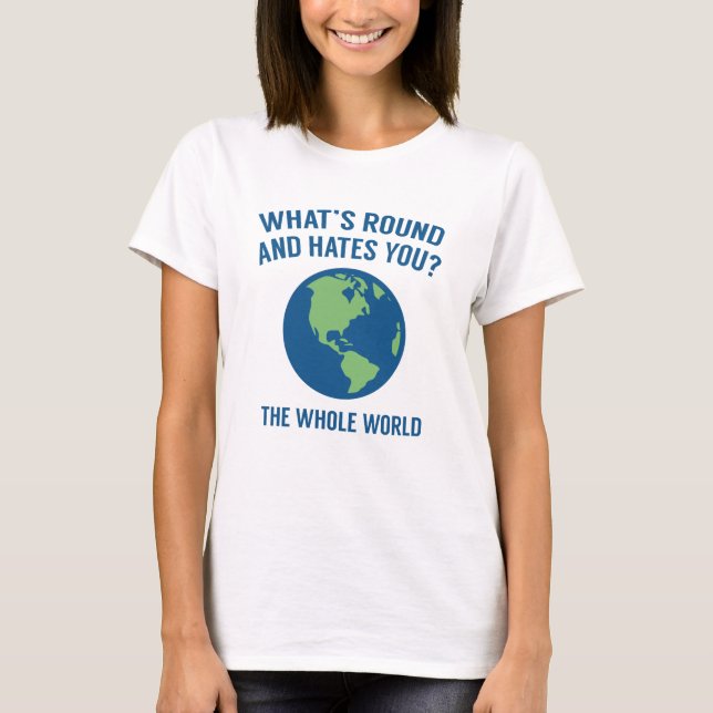 The Whole World T-Shirt (Front)