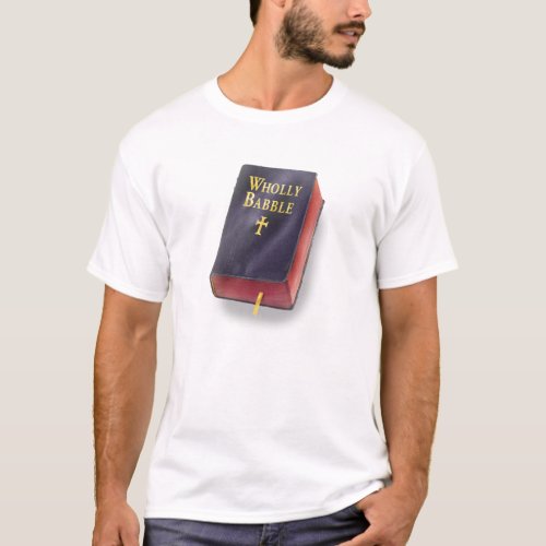 The Wholly Babble T_Shirt