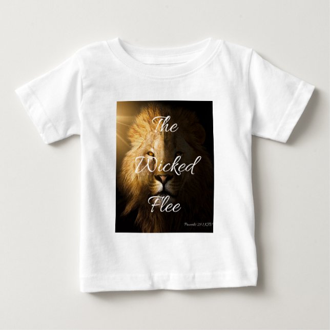 The Wicked Flee Proverbs 28:1 KJV Baby T-Shirt (Front)