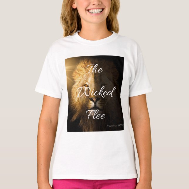 The Wicked Flee Proverbs 28:1 KJV Girl's T-Shirt (Front)