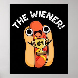 Cute funny hot dog Weiner cartoon Poster