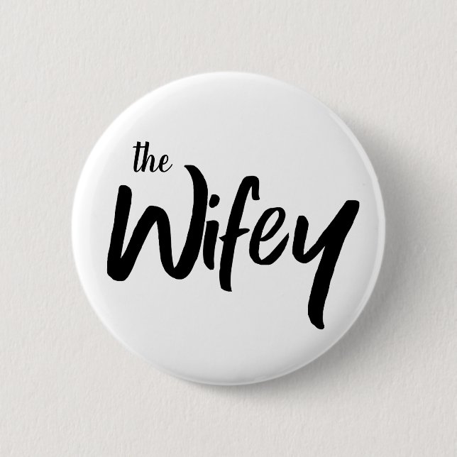 The Wifey Whimsical Typography for Bride Button (Front)