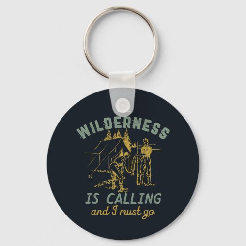 The Wilderness Is Calling Vintage Camping Keychain