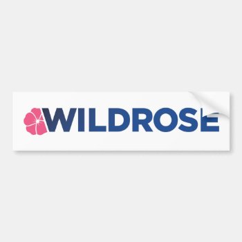 The Wildrose Party Bumper Sticker by GrooveMaster at Zazzle