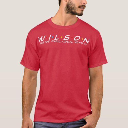 The Wilson Family Wilson Surname Wilson Last name  T_Shirt