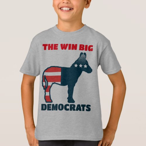 The Win Big Democrats T_Shirt