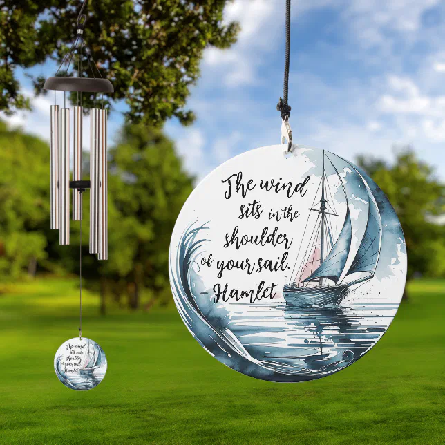 The Wind Sits in the Shoulder of Your Sail Chime