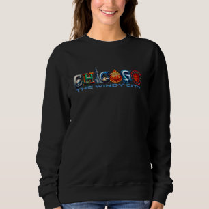 The Windy City A Chicago Sporting Team Fan A Fun C Sweatshirt