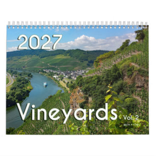 The wine calendar 2027 - Vineyards, Vol. 2 